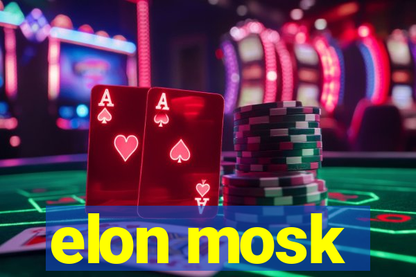 elon mosk